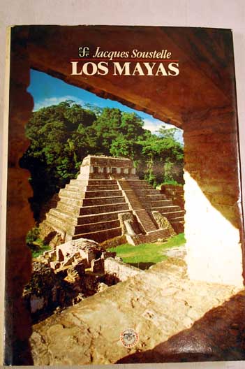 Los mayas / Jacques Soustelle
