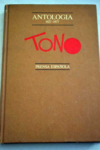 Antologa 1927 1977 / Tono