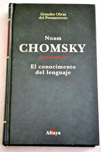 El conocimiento del lenguaje / Noam Chomsky