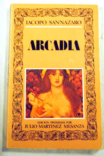 Arcadia / Jacopo Sannazaro