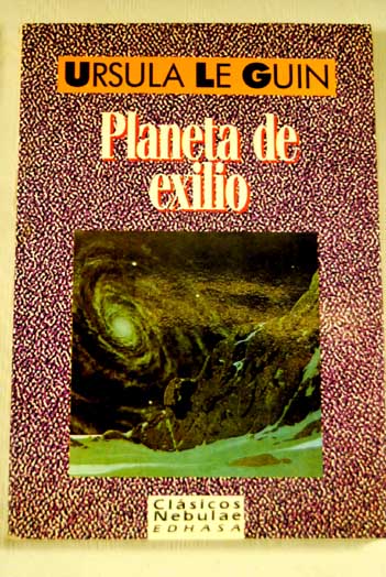 Planeta de exilio / Ursula K Le Guin