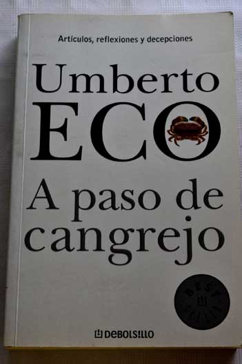A paso de cangrejo / Umberto Eco