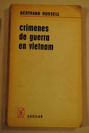 Crmenes de guerra en Vietnam / Bertrand Russell
