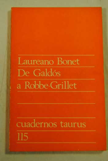 De Galds a Robbe Grillet / Laureano Bonet