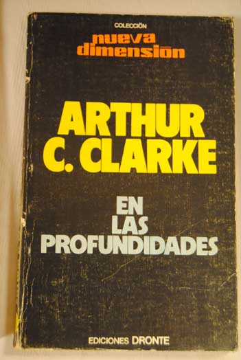En las profundidades / Arthur Charles Clarke