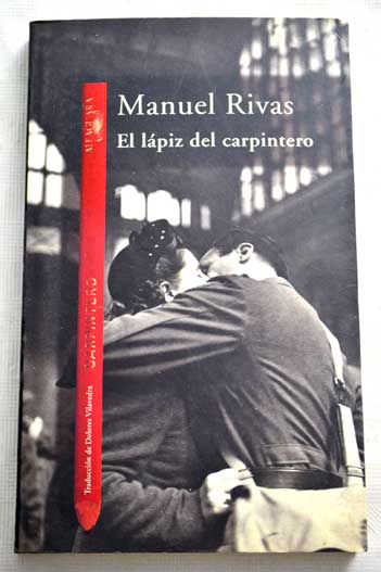 El lpiz del carpintero / Manuel Rivas