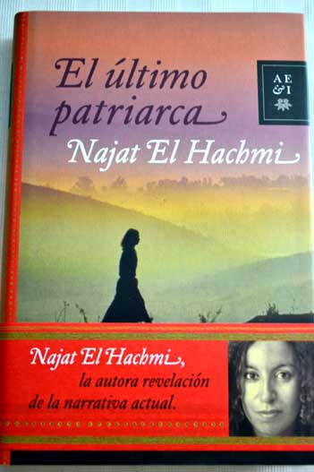 El ltimo patriarca / Najat El Hachmi