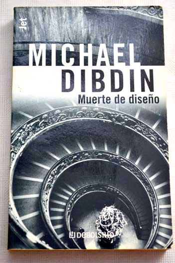 Muerte de diseo / Michael Dibdin