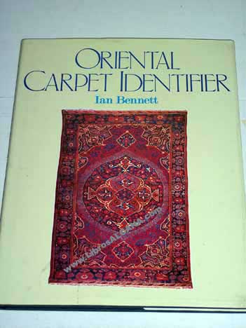 Oriental Carpet Identifier Alfombras / Ian Bennett