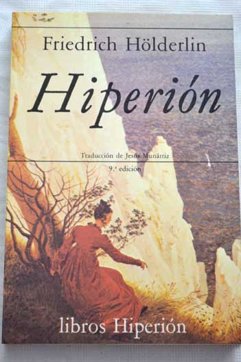Hiperin o El eremita en Grecia / Friedrich Hlderlin