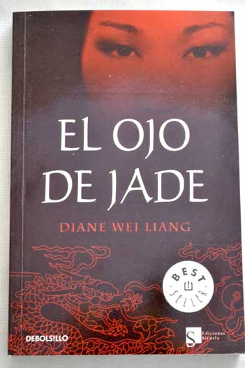 El ojo de Jade / Diane Wei Liang