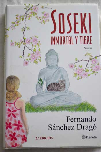 Soseki inmortal y tigre / Fernando Snchez Drag