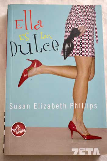 Ella es tan dulce / Susan Elizabeth Phillips