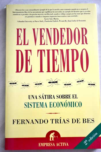 El vendedor de tiempo una stira sobre el sistema econmico / Fernando Tras de Bes