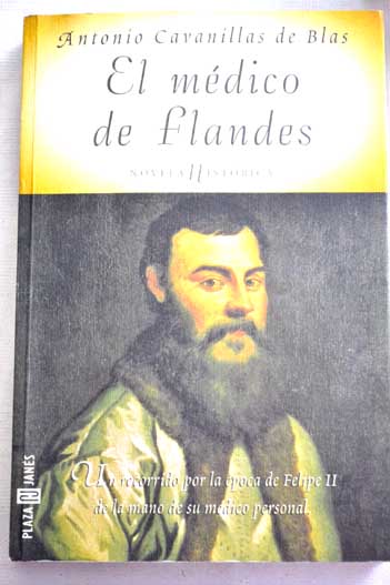 El mdico de Flandes / Antonio Cavanillas de Blas