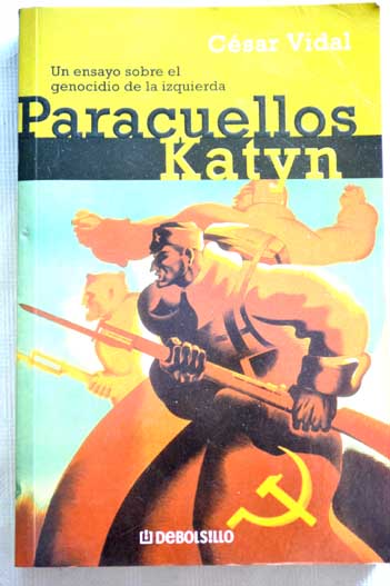 Paracuellos Katyn / Csar Vidal