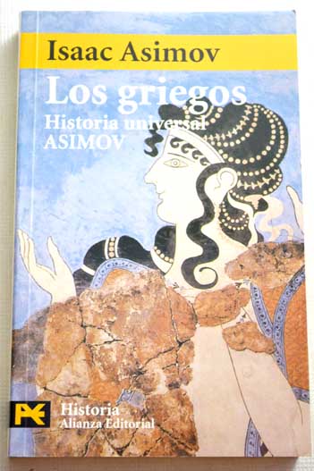 Los griegos una gran aventura / Isaac Asimov