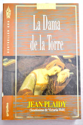 La dama de la torre / Jean Plaidy