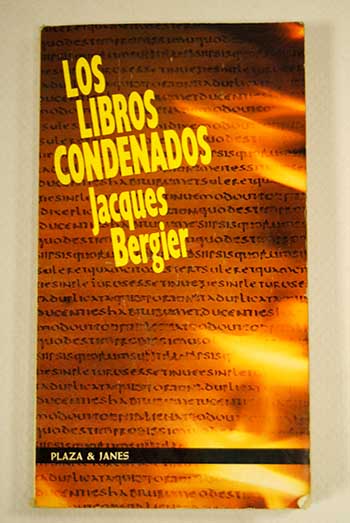 Los libros condenados / Jacques Bergier