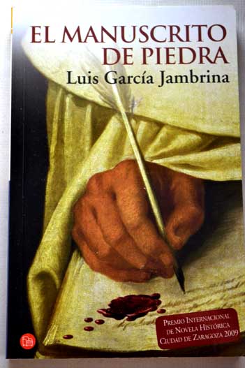 El manuscrito de Piedra / Luis Garca Jambrina