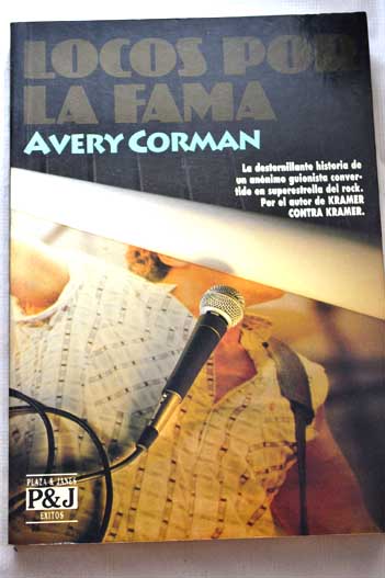 Locos por la fama / Avery Corman