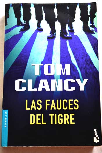 Las fauces del tigre / Tom Clancy