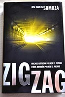 Zigzag / Jos Carlos Somoza