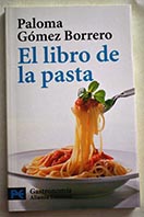 El libro de la pasta / Paloma Gmez Borrero
