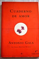 Cuaderno de amor de Antonio Gala / Antonio Gala