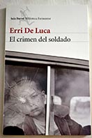 El crimen del soldado / Erri De Luca