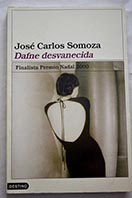 Dafne desvanecida / Jos Carlos Somoza