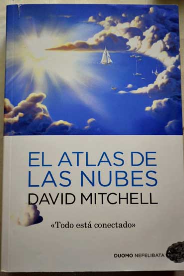 El atlas de las nubes / David Mitchell