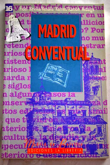 Madrid conventual / Fidel Revilla