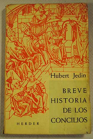 Breve historia de los concilios / Hubert Jedin