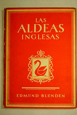 Las Aldeas inglesas / Edmund Blunden