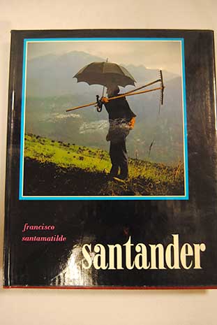 Santander / Francisco Santamatilde