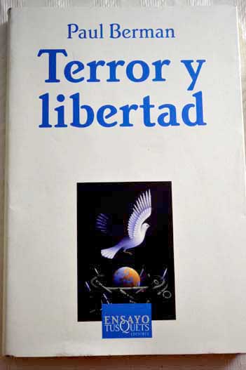 Terror y libertad / Paul Berman
