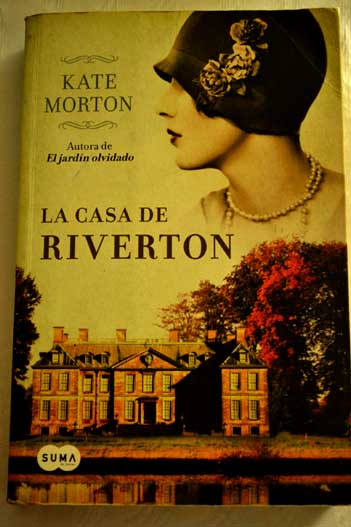 La casa de Riverton / Kate Morton