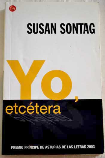 Yo etctera / Susan Sontag
