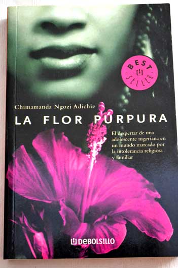 La flor prpura / Chimamanda Ngozi Adichie