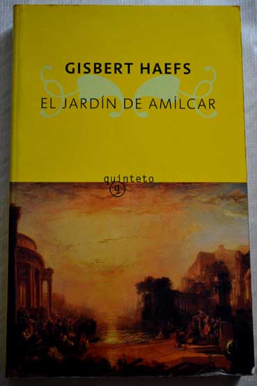 El jardn de Amlcar / Gisbert Haefs