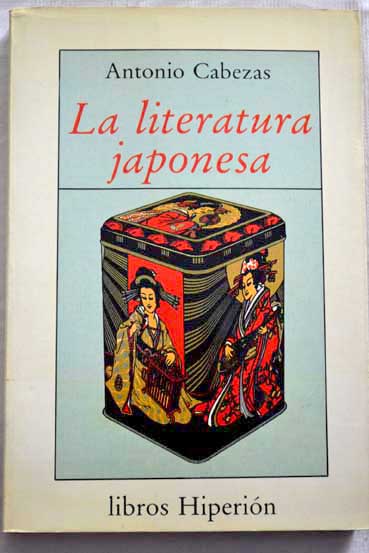 La literatura japonesa / Antonio Cabezas Garca