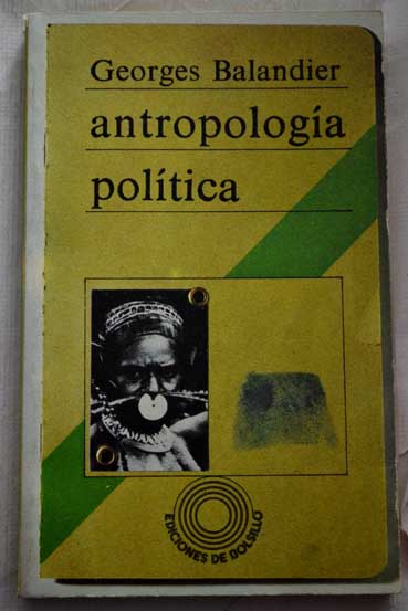 Antropologa poltica / Georges Balandier