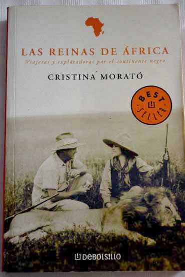 Las reinas de frica / Cristina Morat