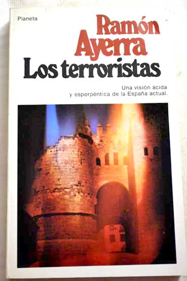 Los terroristas / Ramn Ayerra