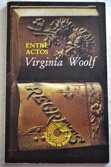 Entre actos / Virginia Woolf