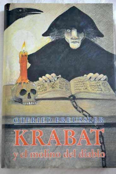 Krabat y el molino del diablo / Otfried Preussler