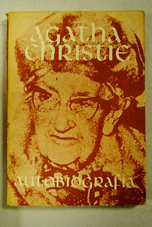 Autobiografa / Agatha Christie