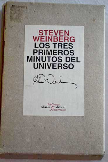 Los tres primeros minutos del universo / Steven Weinberg