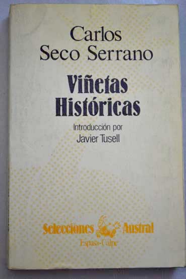 Vietas histricas / Carlos Seco Serrano